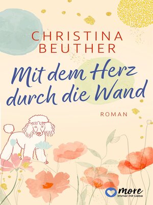 cover image of Mit dem Herz durch die Wand